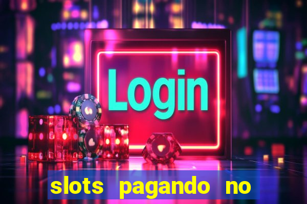slots pagando no cadastro saque free 2024 facebook